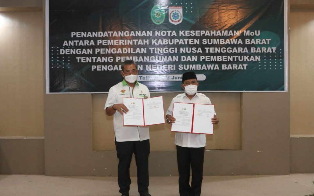PENGADILAN NEGERI SEGERA HADIR DI KSB, BUPATI TANDA TANGAN MOU DENGAN KETUA PENGADILAN TINGGI NTB