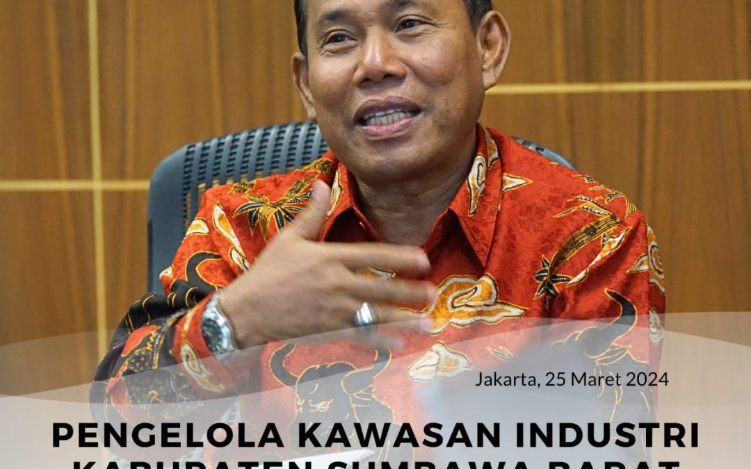 Pengelola Kawasan Industri Kabupaten Sumbawa Barat Segera Terbentuk