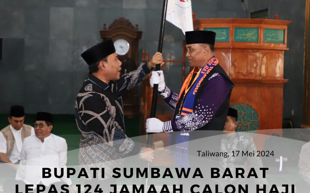 Bupati Sumbawa Barat Lepas 124 Jemaah Calon Haji Kabupaten Sumbawa Barat