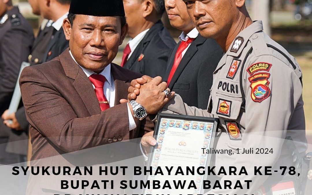 Syukuran HUT Bhayangkara Ke-78, Bupati Sumbawa Barat Dr.Ir.H.W.,Musyafirin.,MM Apresiasi Presisi Polri di Sumbawa Barat