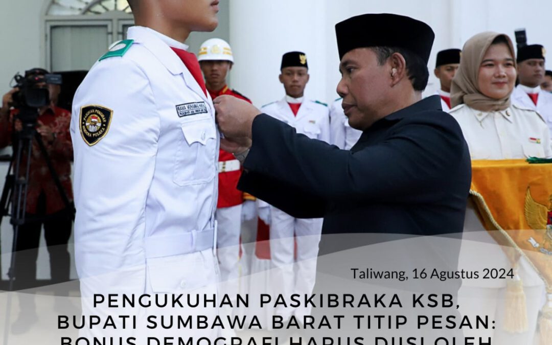 PENGUKUHAN PASKIBRAKA KSB, BUPATI SUMBAWA BARAT TITIP PESAN : BONUS DEMOGRAFI HARUS DI ISI OLEH GENERASI YANG MEMILIKI MENTAL SEPERTI PASKIBRAKA