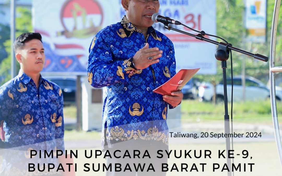 Pimpin Upaca Syukur ke 9, Bupati Sumbawa Barat Pamit Akan Menjalani Cuti Kampanye Selama Dua Bulan