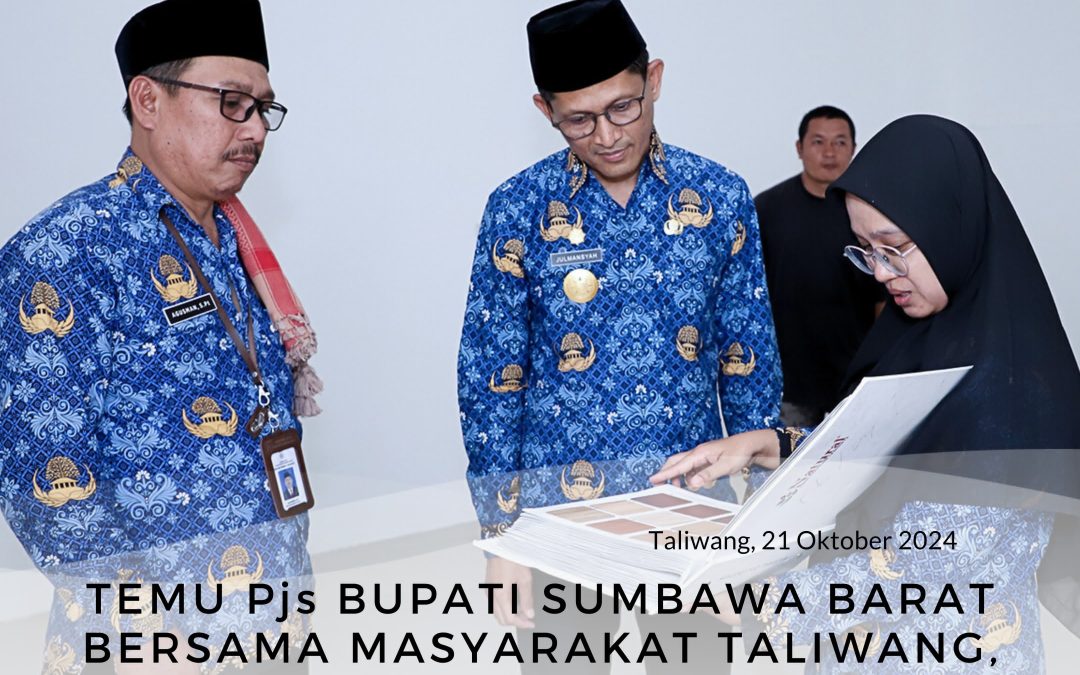 Temu Pjs Bupati Sumbawa Barat Bersama Masyarakat Taliwang, Sejenak Tinjau Progres Galeri Informasi Sumbawa Barat