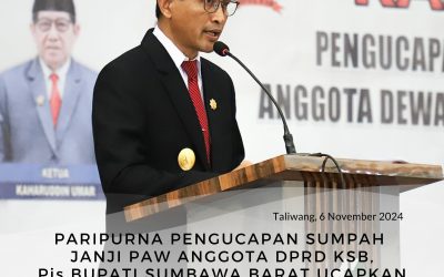 Paripurna Pengucapan Sumpah dan Janji PAW Anggota DPRD KSB, Pjs Bupati Sumbawa Barat Ucapkan Terimakasih Ke Akher dan Selamat Kepada Riyan Maulana