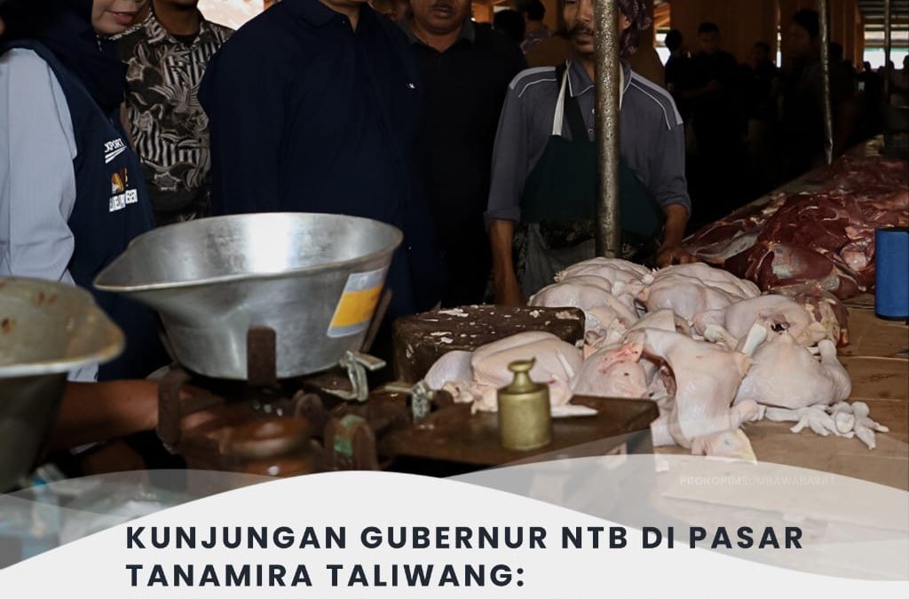 Kunjungan Gubernur NTB di Pasar Tanah Mira, InsyAllah Perbaikan Fasilitas Pasar Akan Mulai Di Benahi Tahun Ini