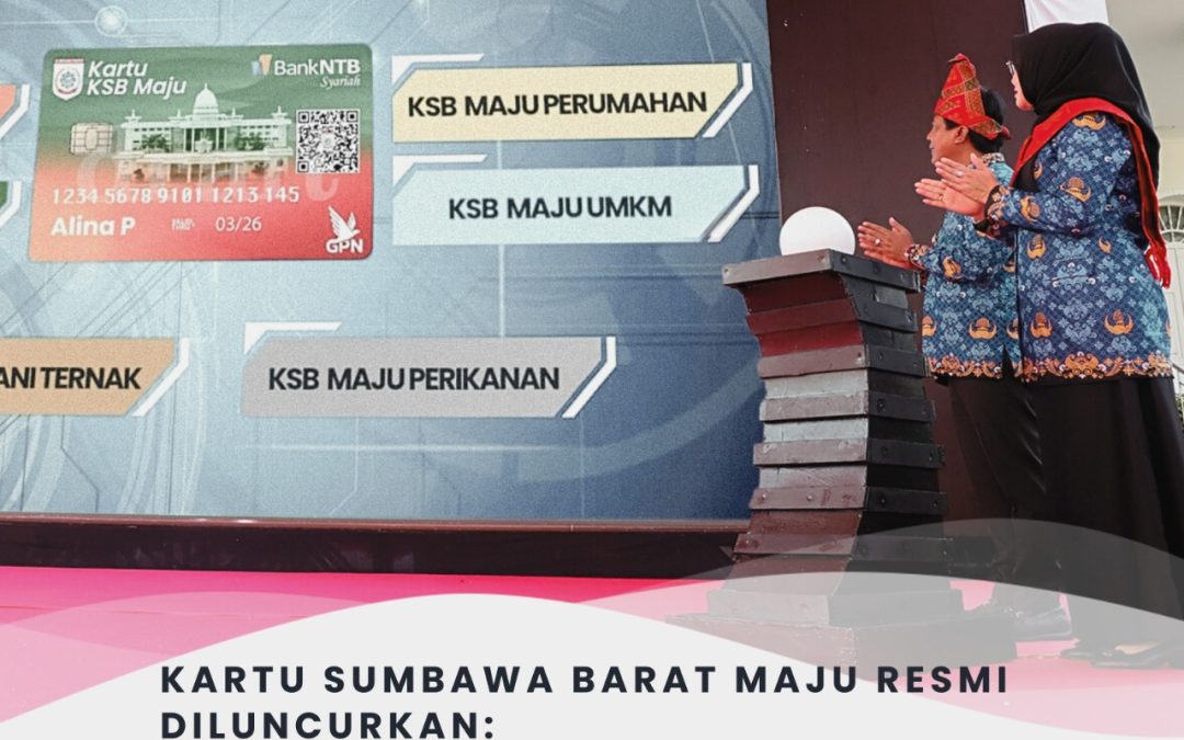 Kartu Sumbawa Barat Maju Resmi Diluncurkan: Transformasi Kesejahteraan Masyarakat Mulai Di Wujudkan