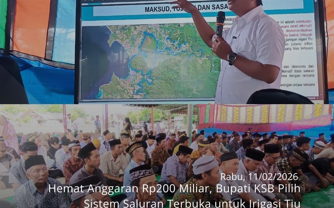 Hemat Anggaran Rp200 Miliar, Bupati KSB Pilih Sistem Saluran Terbuka untuk Irigasi Tiu Suntuk