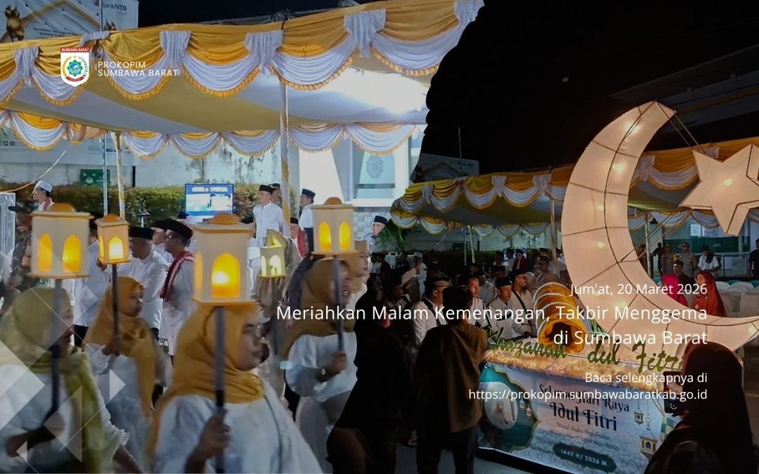 Meriahkan Malam Kemenangan, Takbir Menggema di Kabupaten Sumbawa Barat