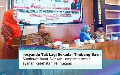 Posyandu Tak Lagi Sekadar Timbang Bayi: Sumbawa Barat Siapkan Lompatan Besar Layanan Kesehatan Terintegrasi