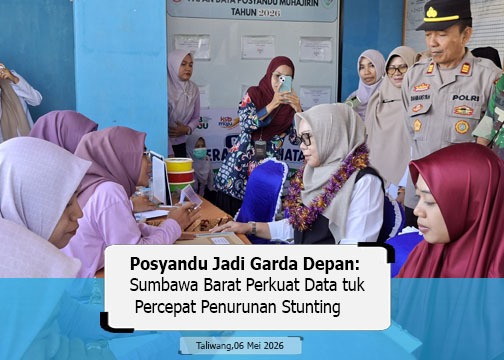 Posyandu Jadi Garda Depan, Sumbawa Barat Perkuat Data tuk Percepat Penurunan Stunting