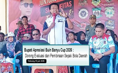 Bupati Apresiasi Buin Banyu Cup 2026, Dorong Evaluasi dan Pembinaan Sepak Bola Daerah