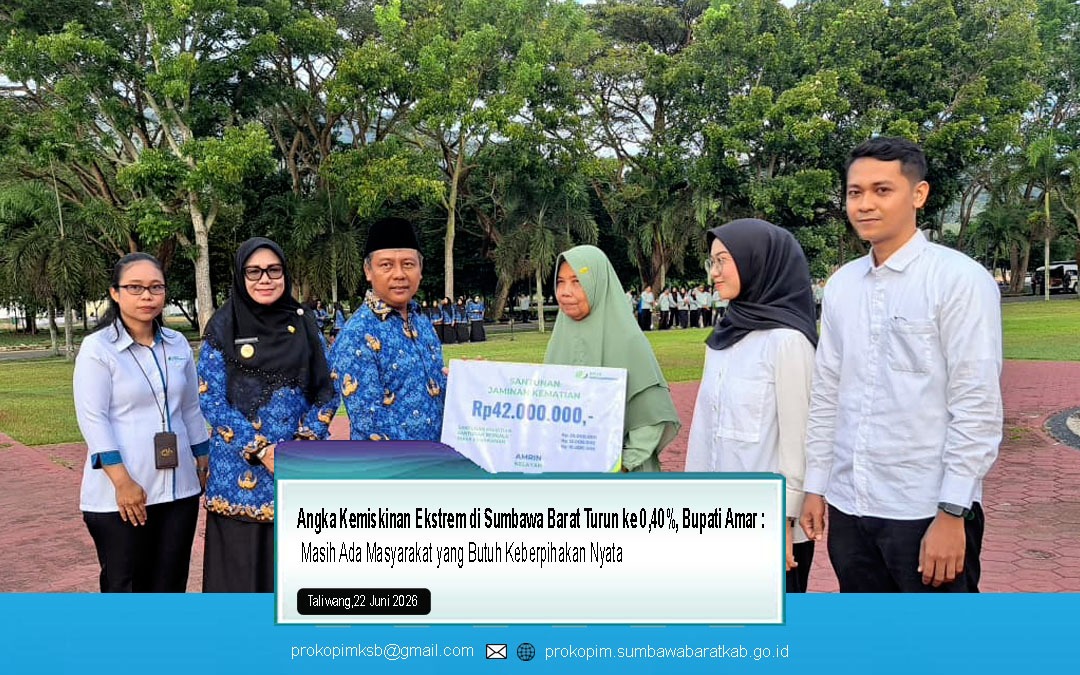 Angka Kemiskinan Ekstrem di Sumbawa Barat Turun ke 0,40%, Bupati Amar: Masih Ada Masyarakat yang Butuh Keberpihakan Nyata
