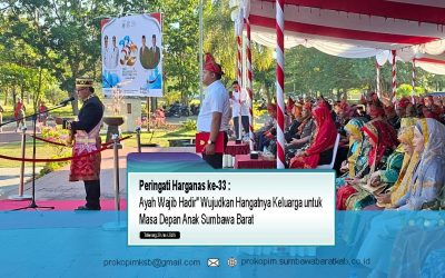 Peringati Harganas ke-33, “Ayah Wajib Hadir” Wujudkan Hangatnya Keluarga untuk Masa Depan Anak Sumbawa Barat