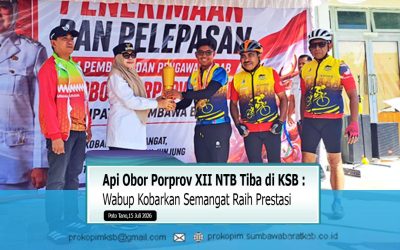 Api Obor Porprov XII NTB Tiba di KSB, Wabup: Kobarkan Semangat Raih Prestasi