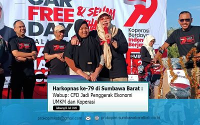 Harkopnas ke-79 di Sumbawa Barat, Wabup: CFD Jadi Penggerak Ekonomi UMKM dan Koperasi