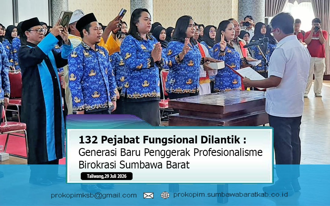 132 Pejabat Fungsional Dilantik, Generasi Baru Penggerak Profesionalisme Birokrasi Sumbawa Barat