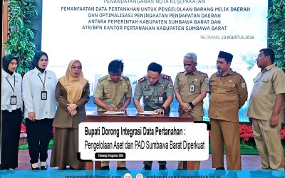 Bupati Dorong Integrasi Data Pertanahan, Pengelolaan Aset dan PAD Sumbawa Barat Diperkuat