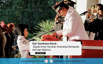 Dari Sumbawa Barat, Bupati Amar Serukan Indonesia Berdaulat, Adil dan Makmur
