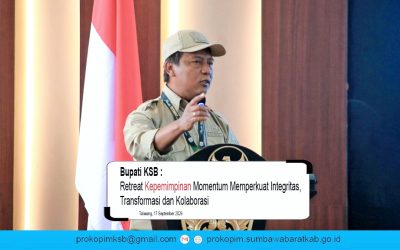 Bupati KSB: Retreat Kepemimpinan Momentum Memperkuat Integritas, Transformasi dan Kolaborasi