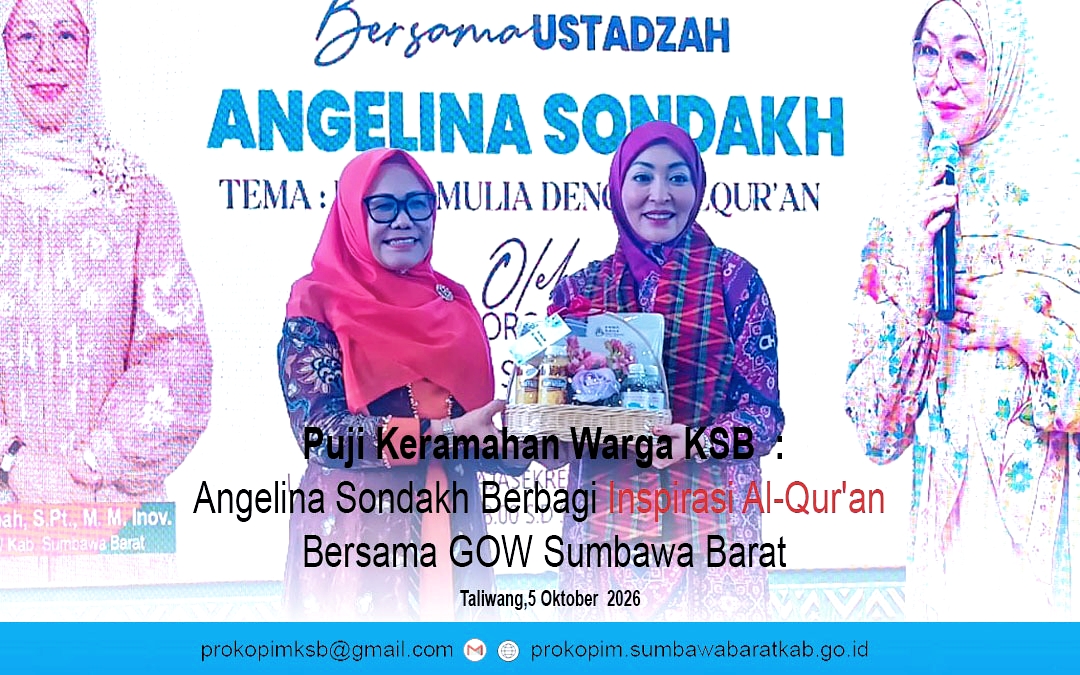 Puji Keramahan Warga KSB, Angelina Sondakh Berbagi Inspirasi Al-Qur’an Bersama GOW Sumbawa Barat